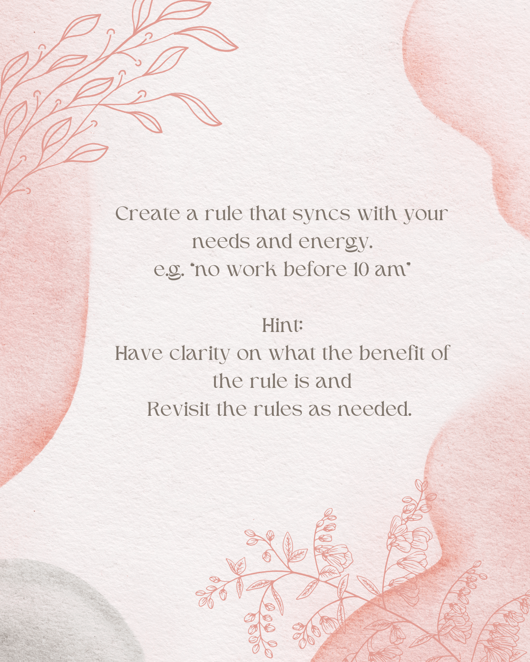 Create a rule that syncs with your needs and energy